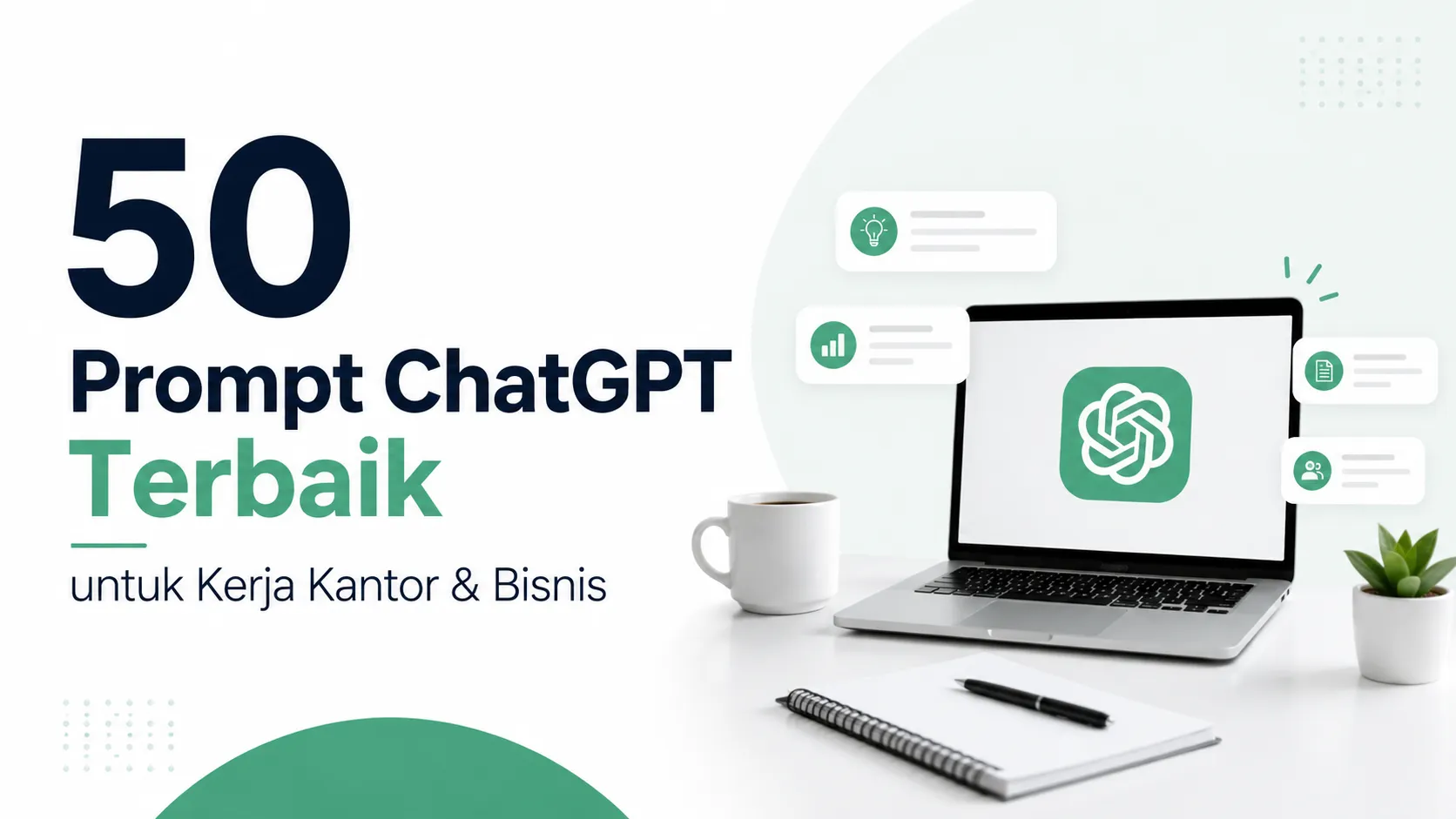 50 Prompt ChatGPT Terbaik untuk Kerja Kantor & Bisnis